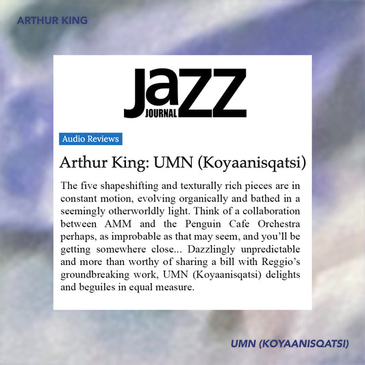 'UMN (Koyaanisqatsi)' In Jazz Journal