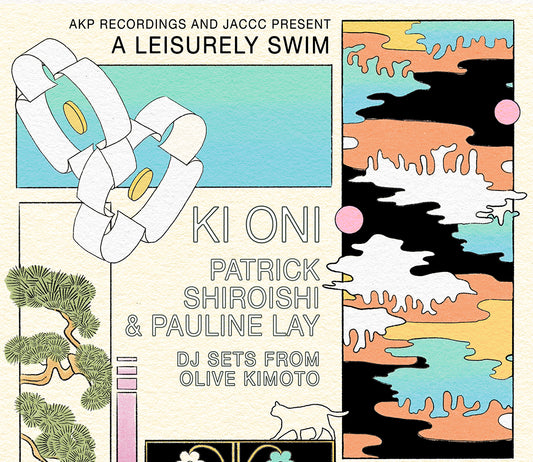 AKP Recordings and JACCC present A Leisurely Swim