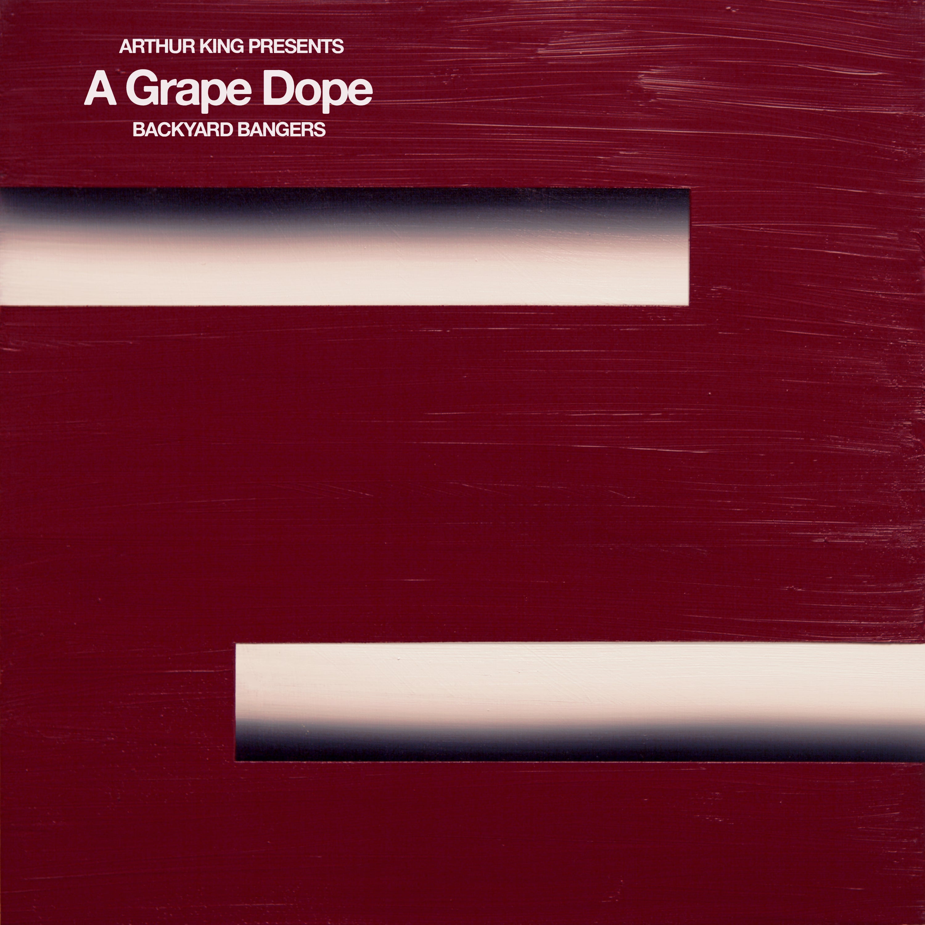 A Grape Dope - Arthur King Presents A Grape Dope: Backyard Bangers - LP